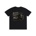 Blood, Sweat & Mud T-Shirt